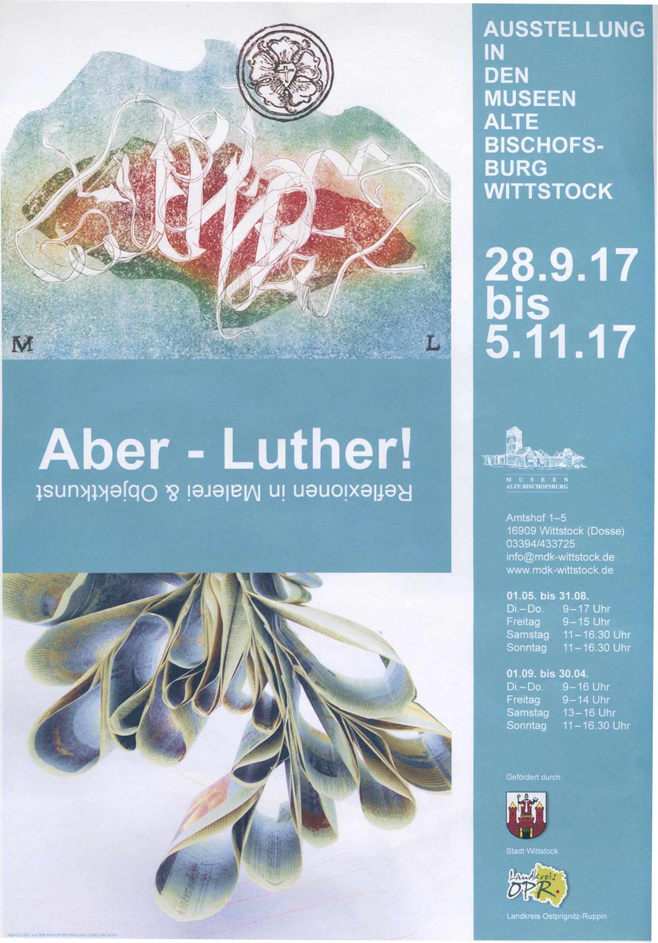 2017 Aber - Luther: Reflexionen in Malerei & Objektkunst