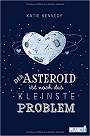 Der Asteroid ist noch das kleinste Problem