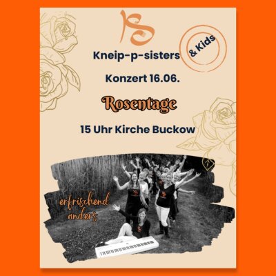 Veranstaltung: Kneip-p-sisters &amp; Kids Konzert zu den Buckower Rosentagen