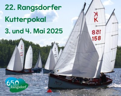 Veranstaltung: 22. Rangsdorfer Kutterpokal 03.  -  04. Mai 2025