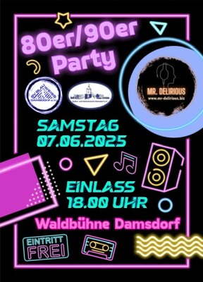 Veranstaltung: 80er/90er Party Damsdorf Sa 07. 06. 2025