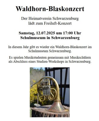 Veranstaltung: Waldhorn-Blaskonzert in Schwarzenburg Sa 12. 07. 2025