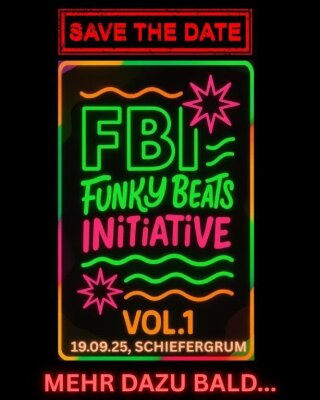 Veranstaltung: FBI - Funky Beats Initiative Vol.1 Fr 19.​09.​2025