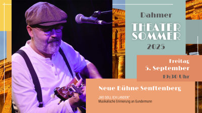 Veranstaltung: DAHMER THEATERSOMMER 2025 – Gundermann-Abend in der Schlossruine Fr 05.​09.​2025