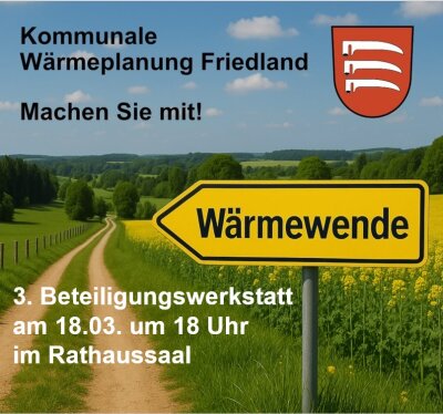 Einladung zur 3. Beteiligungswerkstatt zur kommunalen Wärmeplanung am 18. März 18 Uhr im Rathaussaal.