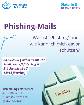 Veranstaltung: Phishing-Mails. Was ist Phishing und wie kann ich mich davor sch&uuml;tzen? Do 28.​05.​2026