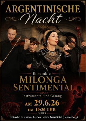 Ensemble Milonga SentimentalUna Noche ArgentinaEine musikalische Reise für Ohren und Seele (Bild vergr&ouml;&szlig;ern)