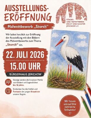 Veranstaltung: Kreative Werke bei der Ausstellung zum Malwettbewerb "DER STORCH" Mi 22.​07.​2026