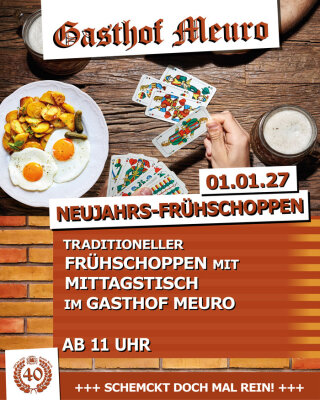 Traditioneller Neujahrsfrühschoppen mit Mittagstisch im Gasthof Meuro