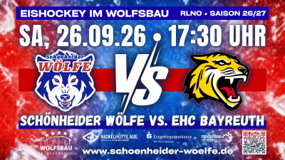 Veranstaltung: Eishockey: Sch&ouml;nheider W&ouml;lfe vs. Bayreuth Tigers Sa 26.​09.​2026