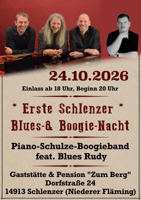 Plakat zur Veranstaltung: "Erste Schlenzer Blues- &amp; Boogie-Nacht: Piano-Schulze-Boogieband feat. Blues Rudy"