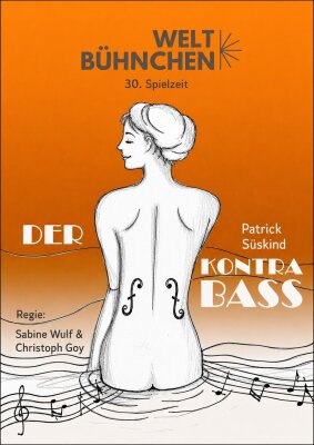 Plakat "Der Kontrabass", Schauspiel von Patrick Süskind, Wachenbücher Weltbühnchen